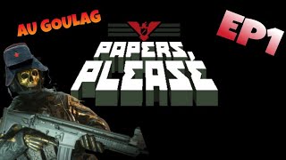 Paper please épisode 1 let's play