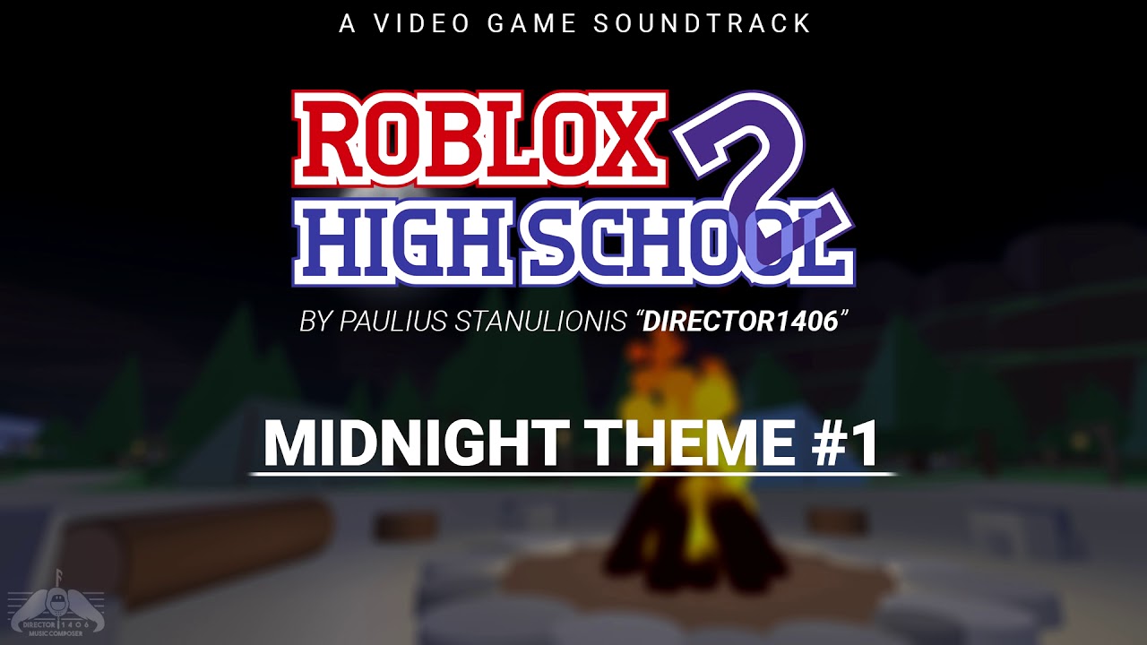 Roblox High School 2 Ost Midnight Theme 1 Youtube