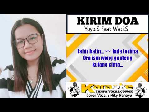 KARAOKE DUET || KIRIM DO'A || TANPA VOCAL COWOK (Vocal: Yoyo.S Ft Wati.S).