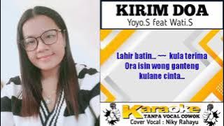 KARAOKE DUET || KIRIM DO'A || TANPA VOCAL COWOK (Vocal: Yoyo.S Ft Wati.S).