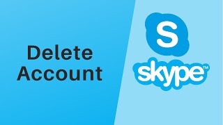 How To Delete A Skype Account L Skype 2021