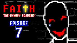 THE UNHOLY ROADTRIP Episode 7 | ChatGPT 4 | Faith: The Unholy Trinity