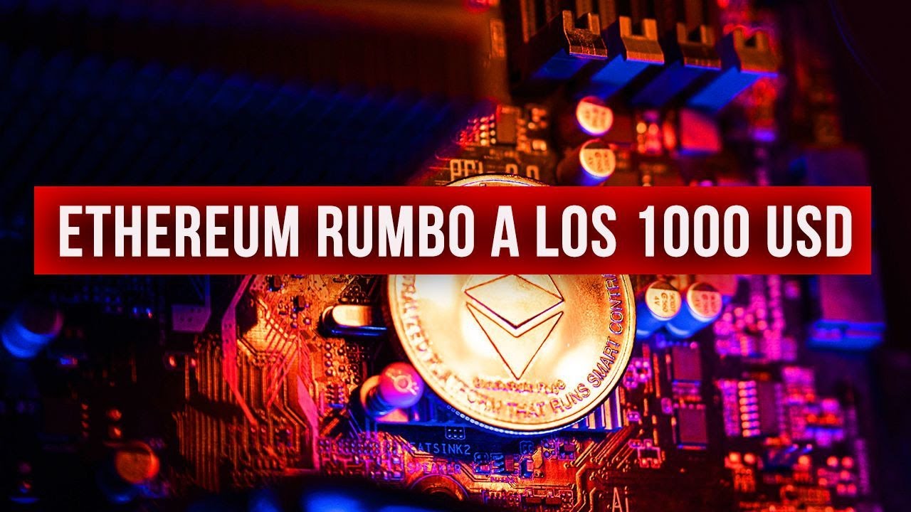 Precio de #Ethereum dólar (ETHUSD) se recupera por apetito al riesgo  ¿Volverá a los 1.000 USD? - YouTube