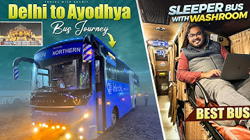 DELHI to AYODHYA Bus Journey | AC SLEEPER Bus with WASHROOM | Delhi to Ayodhya IntrCity SMARTBUS