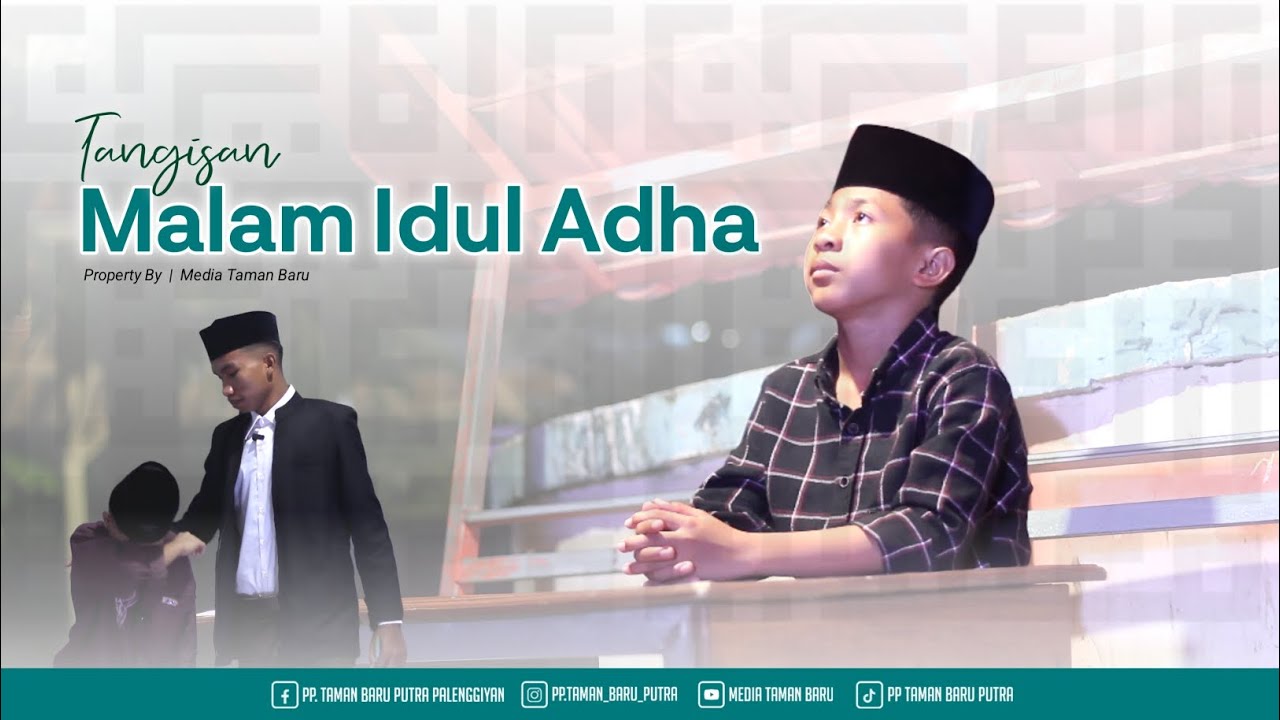 Tangisan Malam Idul Adha || Pondok Pesantren Taman Baru Putra