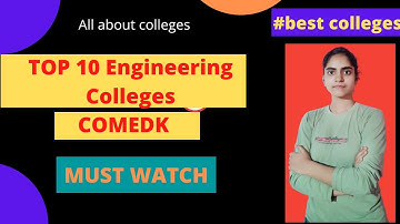top 10 comedk colleges 2021| placements|fee structure| cutoff | campus| best colleges in bangalore