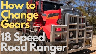 How to Change Gears in a 18 Speed Road Ranger