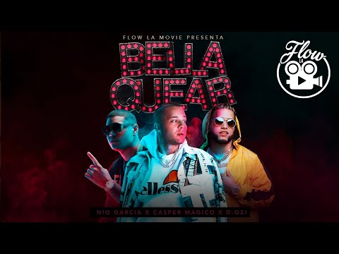 Nio Garcia, Casper Magico & D.Ozi - Bellaquear