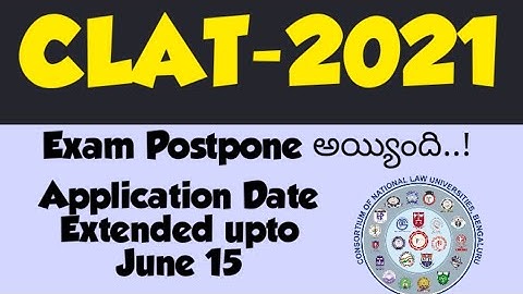 CLAT -2021 Postponed | Application Date Extended | Full Details In Telugu | By Krishna