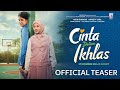 CINTA DALAM IKHLAS - Official Teaser