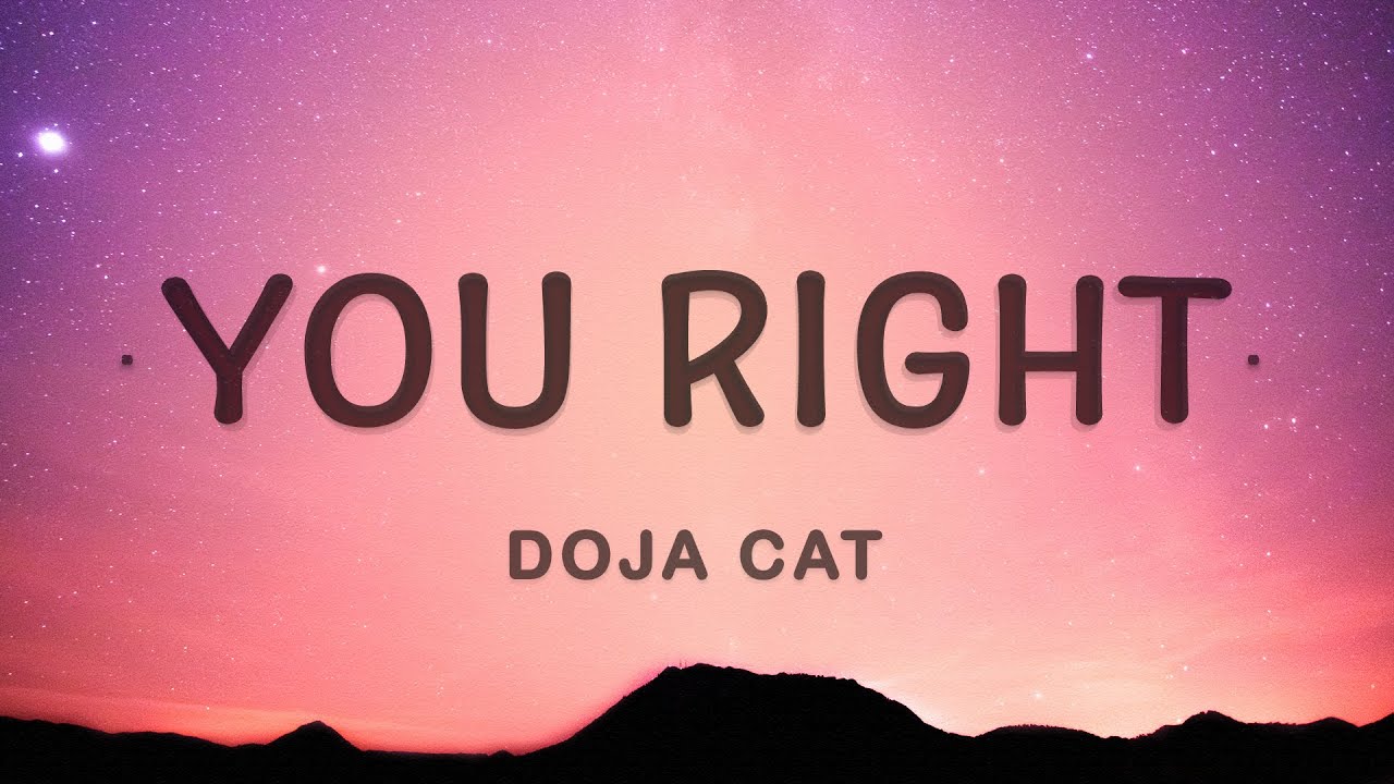 You right текст. Doja Cat you right. You right Doja. Doja Cat, the Weeknd - you right (Official Video) what symbol.