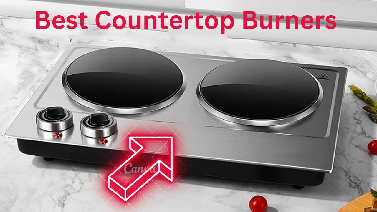 Top 5 Best Countertop Burners In 2024 YouTube
