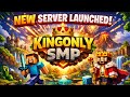 🔴LAUNCHING A NEW SERVER KINGONLYSMP || IP - kingonlysmp1.aternos.me