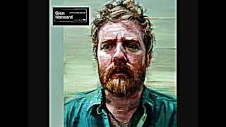 Glen Hansard - Come Away To The Water chords