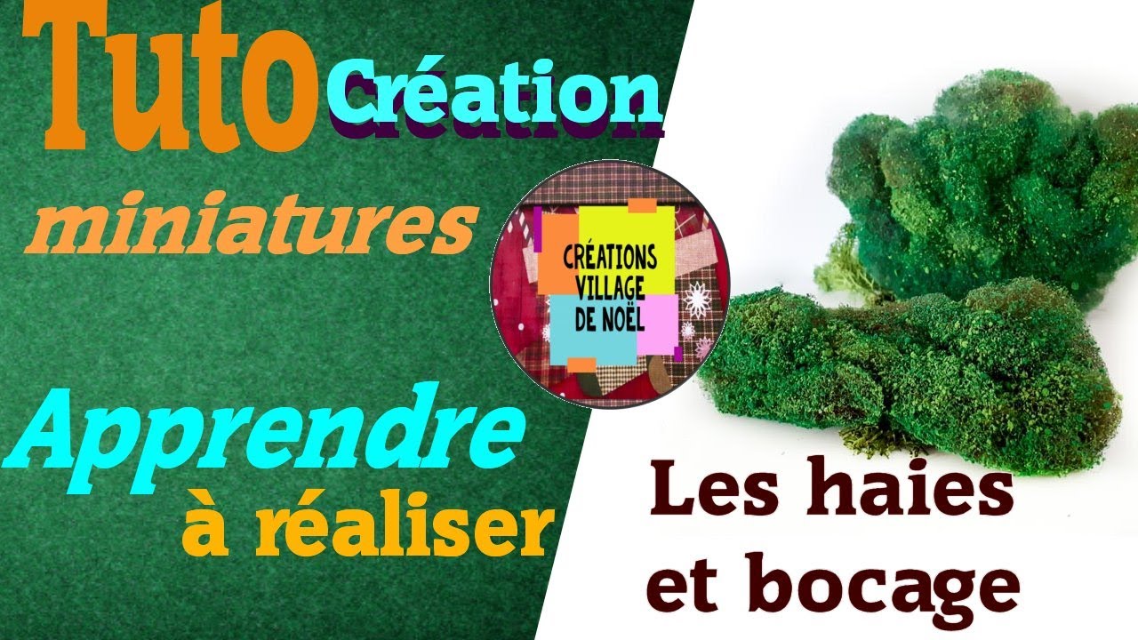 COMMENT FAIRE DES HAIES ET DES BOCAGES MINIATURES POUR VOS VILLAGES DE NOËL TUTO