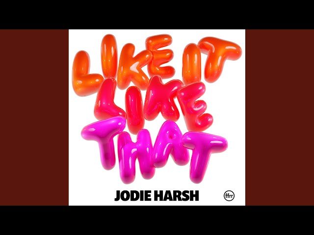 Jodie Harsh - Like It Like That
