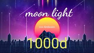 Moonlight 1000D Xtentacion With Subles Lyrics