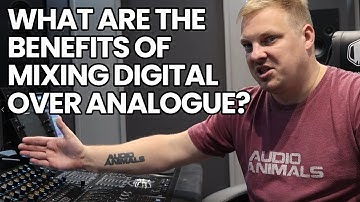 What Are The Benefits Of Mixing Digital Over Analogue?