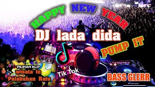 DJ LADA DIDA LADIDA  || TIKTOK VIRAL PUMP IT FULL BASS 2020