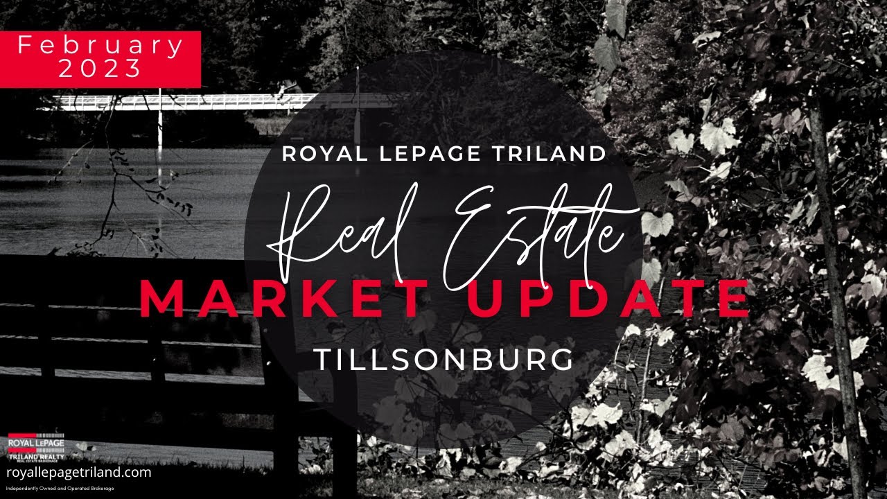 February 2023 Tillsonburg Real Estate Market Update YouTube
