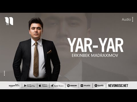 Erkinbek Madraximov - Yaryar