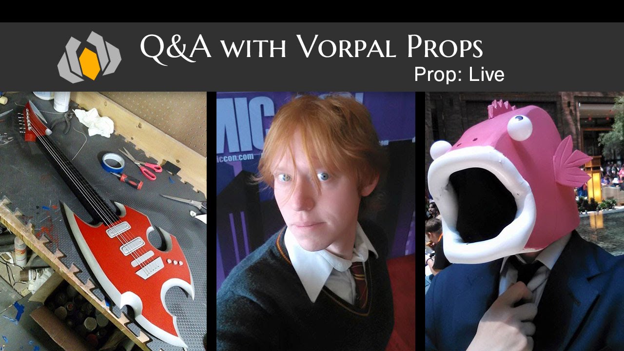 Prop: Live - Q&A with Vorpal Props - 12/10/2015