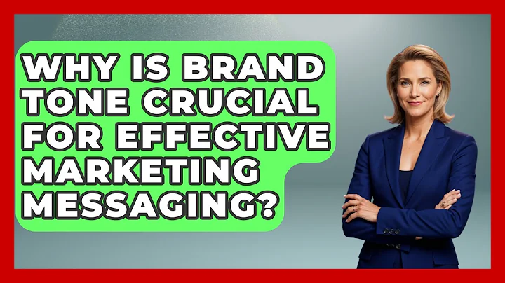 Why Is Brand Tone Crucial For Effective Marketing Messaging? - Modern Marketing Moves