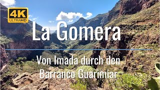 La Gomera - Von Imada durch den Barranco Guarimiar - einfachnurreisen.de