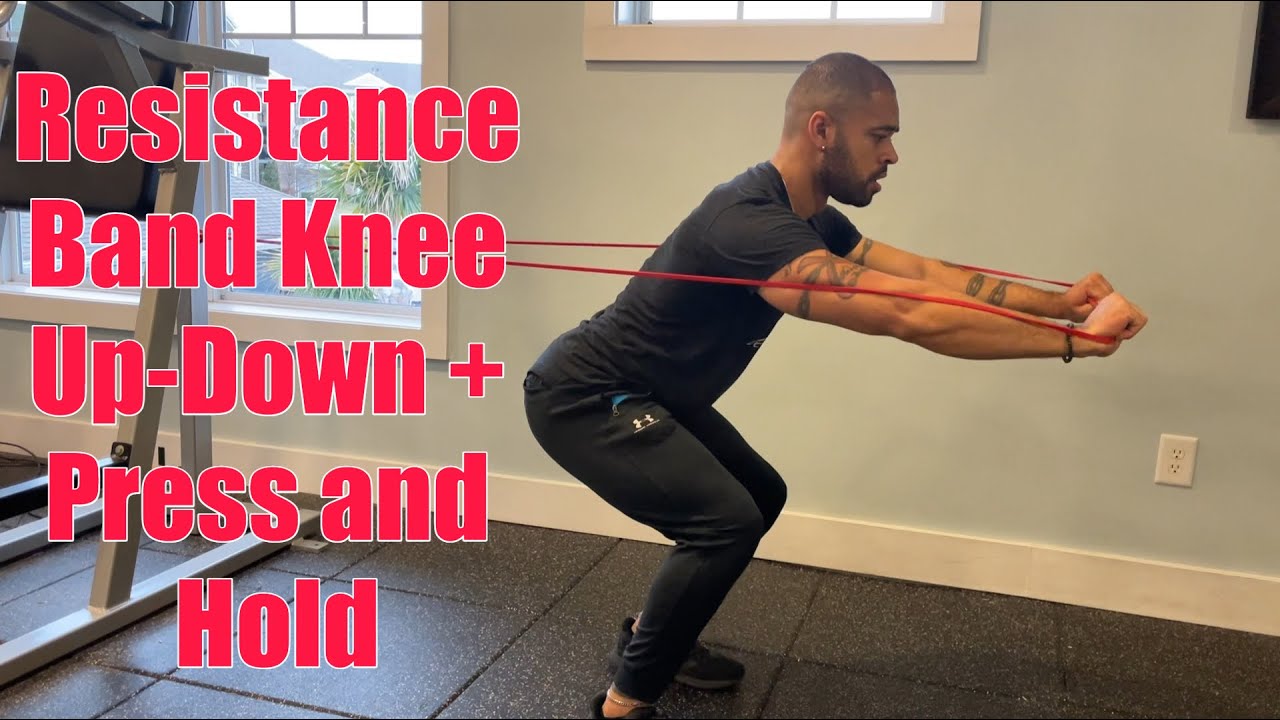 [How To] Resistance Band Knee UpDown + Press and Hold YouTube