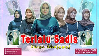 Terlalu Sadis Versi Sholawat || Cover