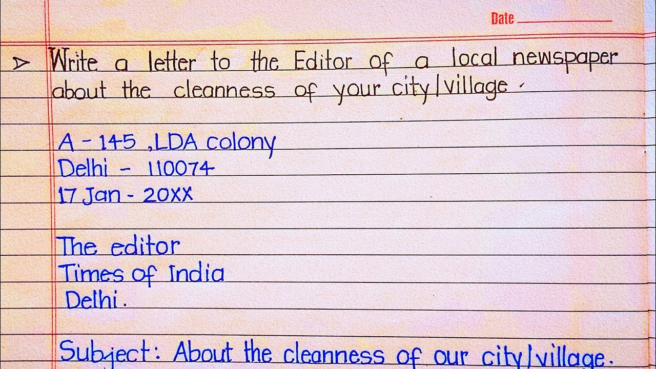 Write a letter to the editor of a local newspaper about cleanness of your city / village