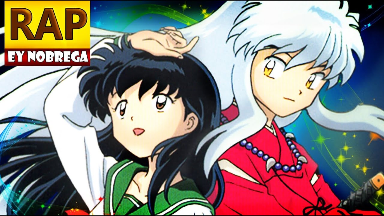 Rap Inuyasha♥Kagome - Te esperando para sempre