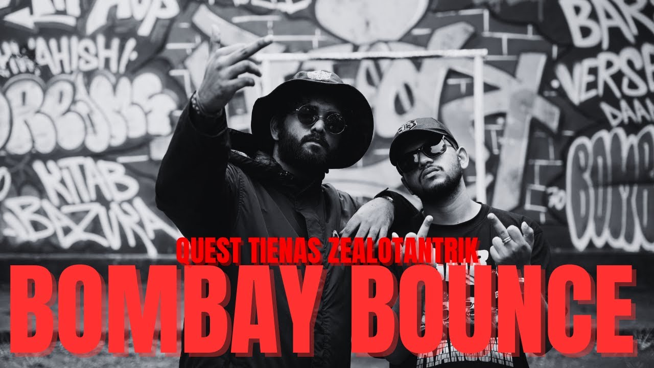 Bombay Bounce - Quest Ft. Tienas (Prod. by Zealotantrik) | DUSHMAN