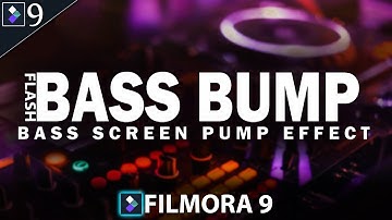 FILMORA 9 | HOW TO MAKE SCREEN BASS BUMP FLASH EFFECT | MUSIC VIDEO EDITING TUTORIAL [HINDI]