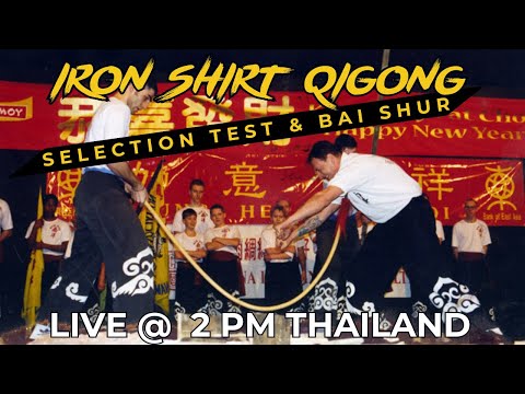 Iron Shirt Qigong Selection Test and Initiation (Bai Shur) - YouTube
