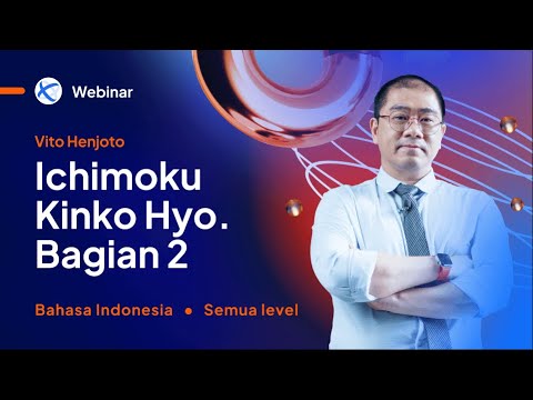[INDONESIAN] Webinar - Ichimoku Kinko Hyo. Bagian 2 | Vito Henjoto  | OctaFX