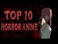 اكثر 10 انميات رعبا || Top 10 Horror Anime