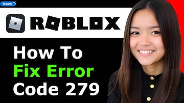 How to Fix Roblox Error Code 279 /Failed to Connect to the Game 2025 (Step By Step)