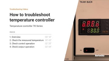 Autonics Tutorial : How to troubleshoot temperature controller
