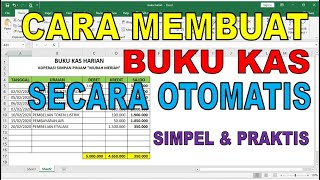 Cara Mudah Membuat Buku Kas Harian Secara Otomatis di Ms Excel