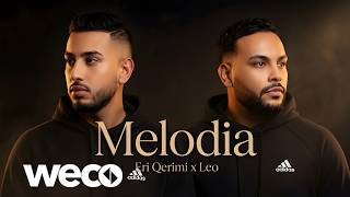 Eri Qerimi x Leo - Melodia