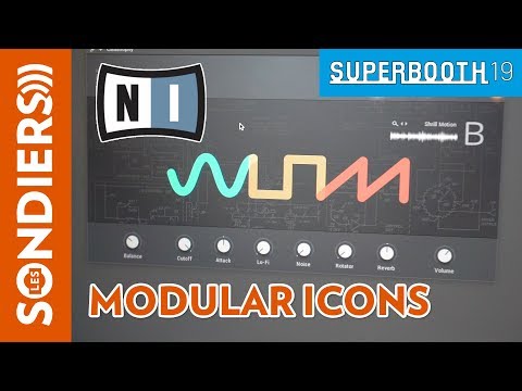 [SUPERBOOTH 2019] NATIVE INSTRUMENTS MODULAR ICONS = WOW !