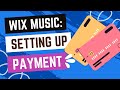Wix Music: Setting Up Your Payment Methods