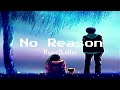 No Reason - Ryan.B, Effie (Lyric / Engsub)