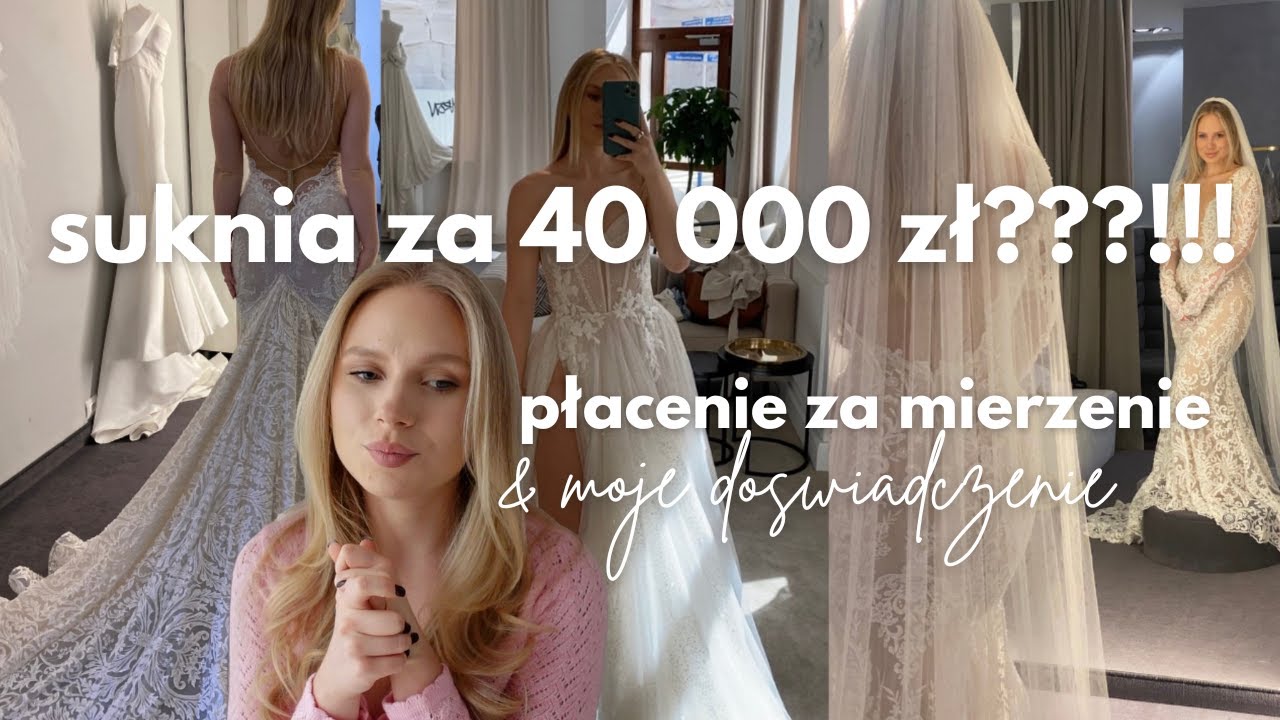 WSZYSTKIE SUKNIE ŚLUBNE, KTÓRE MIERZYŁAM