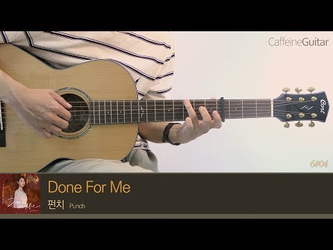 Done For Me - 펀치 Punch (호텔델루나 ost) 「Guitar Cover」 기타 커버, 코드, 타브 악보