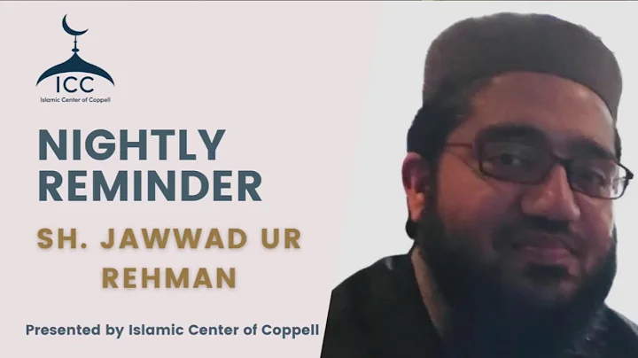 Nightly Reminder | Shaykh Jawwad Ur Rehman