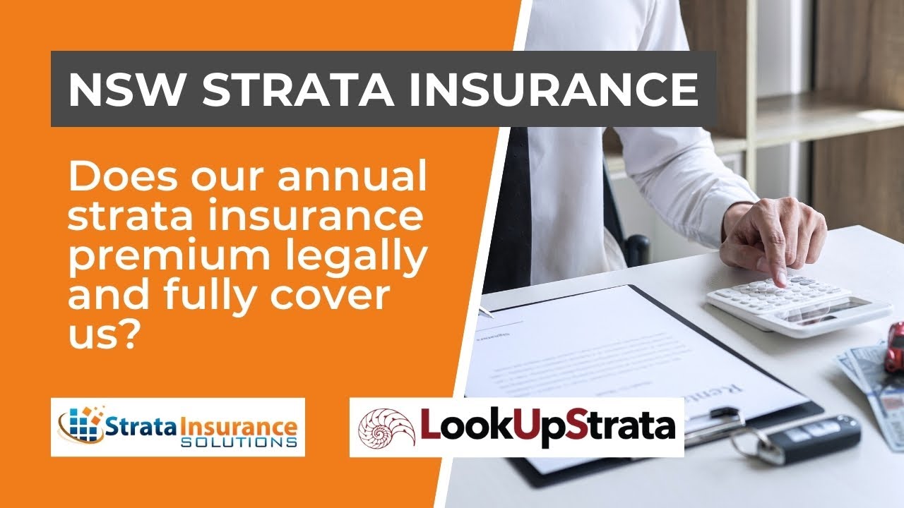 NSW Q&A Does our annual strata insurance premium legally and fully