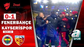 Fenerbahçe 0-1 Kayserispor MAÇ ÖZETİ (Ziraat Türkiye Kupası Son 16 Turu)