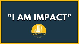 I AM IMPACT